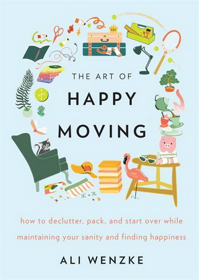 The Art of Happy Moving - ALI WENZKE