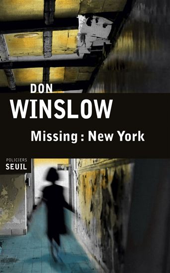 Missing : New York - DON WINSLOW