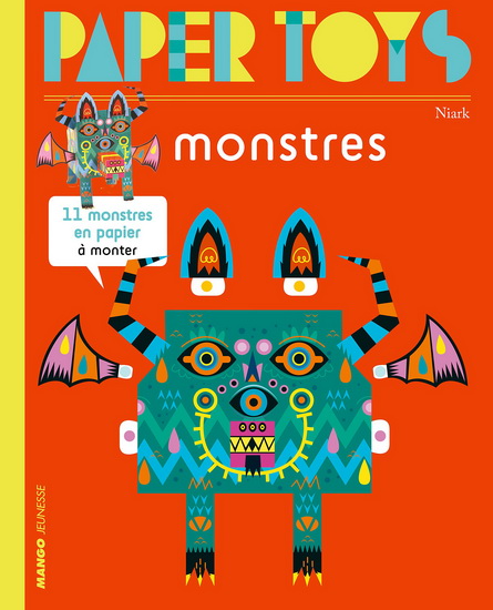Monstres : 11 monstres en papier à monter - NIARK