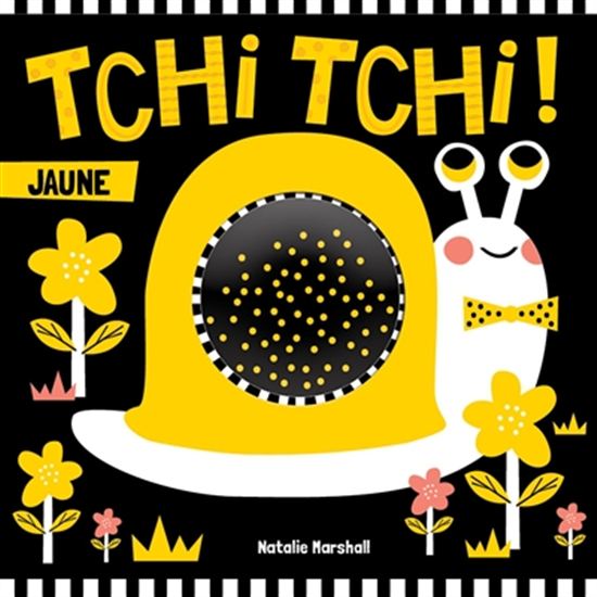 Tchi tchi ! : jaune - NATALIE MARSHALL