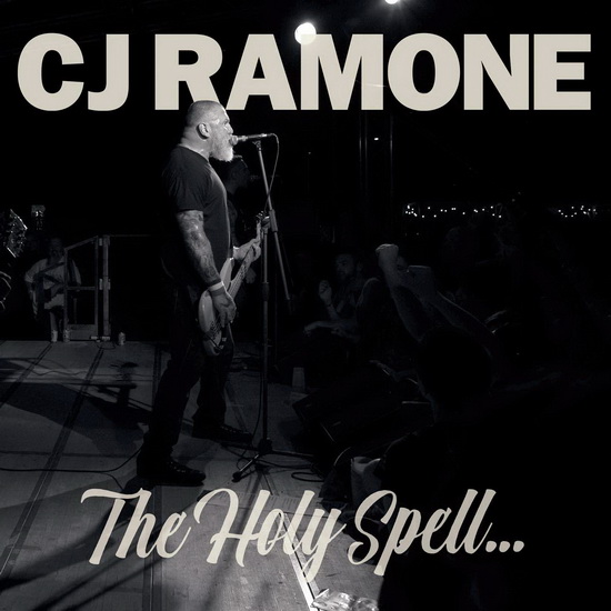 The Holy Spell - CJ RAMONE