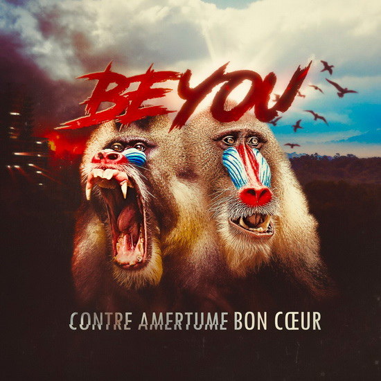 Beyou - Contre amertume bon coeur - BEEYOUDEE