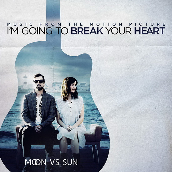 I&#39;m Going To Break Your Heart - MOON VS SUN