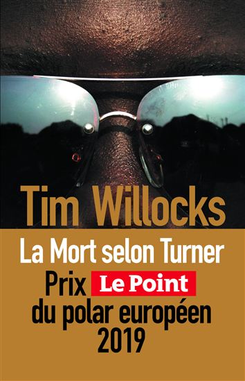 La Mort selon Turner - TIM WILLOCKS