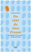 Du côté de chez Proust : invitation à lire l'oeuvre de Marcel Proust - LAURENCE GRENIER