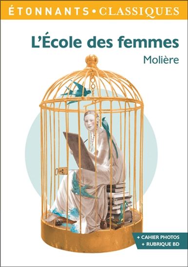L&#39;École des femmes N. éd. - MOLIÈRE