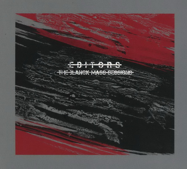 The Blanck Mass Sessions - EDITORS
