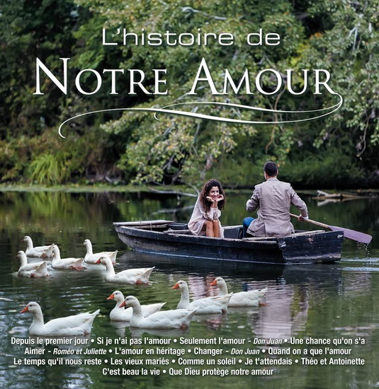 L'Histoire de notre amour - COMPILATION