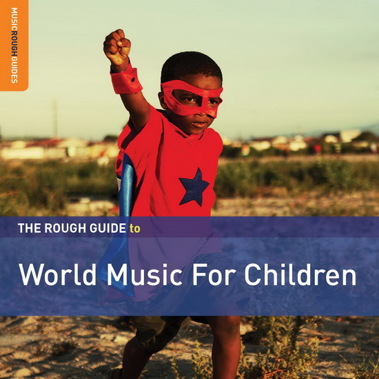 Rough Guide To World Music For Children - COMPILATION