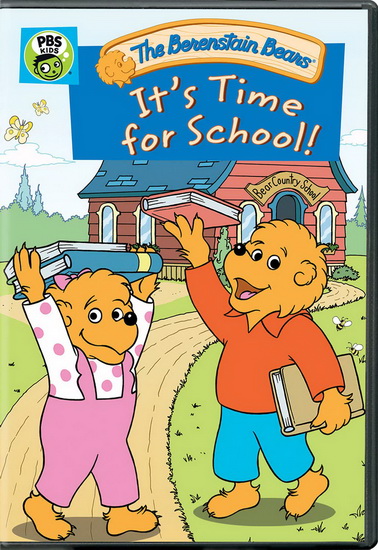 The Berenstain Bears : It's Time For School! - BERENSTAIN BEARS (THE)