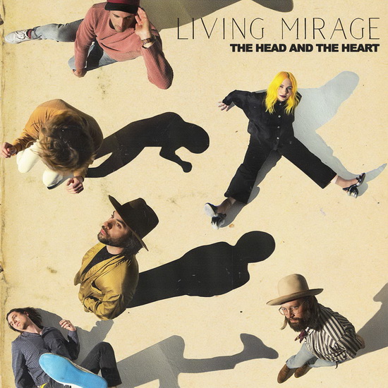 Living Mirage - HEAD AND THE HEART (THE)