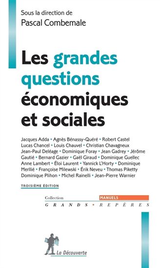Les Grandes questions économiques et sociales N. éd. - PASCAL COMBEMALE