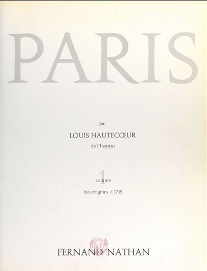 Paris (1) - COLLECTIF - LOUIS HAUTECŒUR