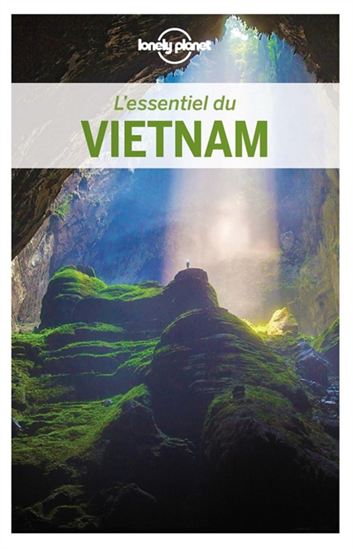 L&#39;Essentiel du Vietnam 2e éd. - COLLECTIF