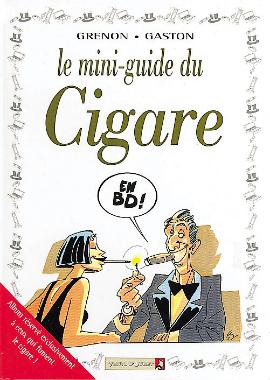 Le Mini-guide du cigare en B.D. - GRENON - GASTON