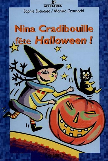 Nina Cradibouille fête l'Halloween! - DIEUAIDE & AL
