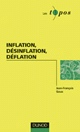 Inflation, désinflation, déflation - JEAN-F GOUX