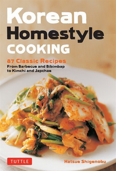 Korean Homestyle Cooking - HATSUE SHIGENOBU