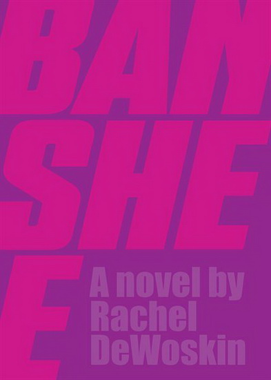 Banshee - RACHEL DEWOSKIN