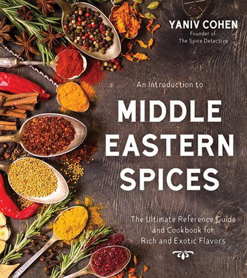My Spiced Kitchen: A Middle Eastern Cookbook - COHEN YANIV