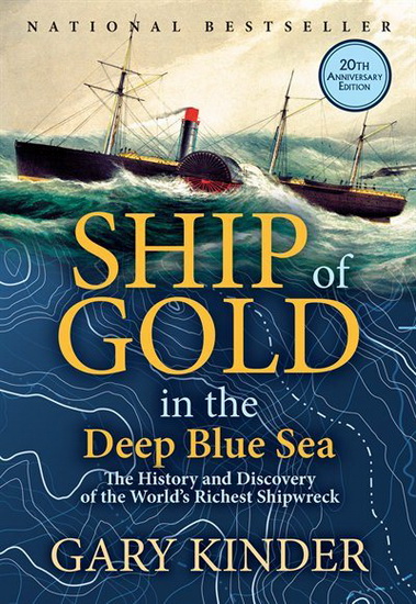 Ship of Gold in the Deep Blue Sea - GARY KINDER