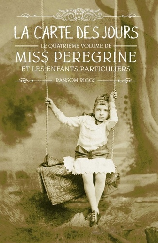 La Carte des jours #04 - RANSOM RIGGS