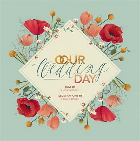 Our Wedding Day - CLAUDIA BORDIN