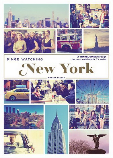 Binge Watching New York - MARION MICLET