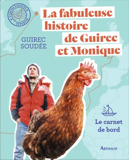 La Fabuleuse histoire de Guirec et Monique : le carnet de bord - GUIREC SOUDÉE