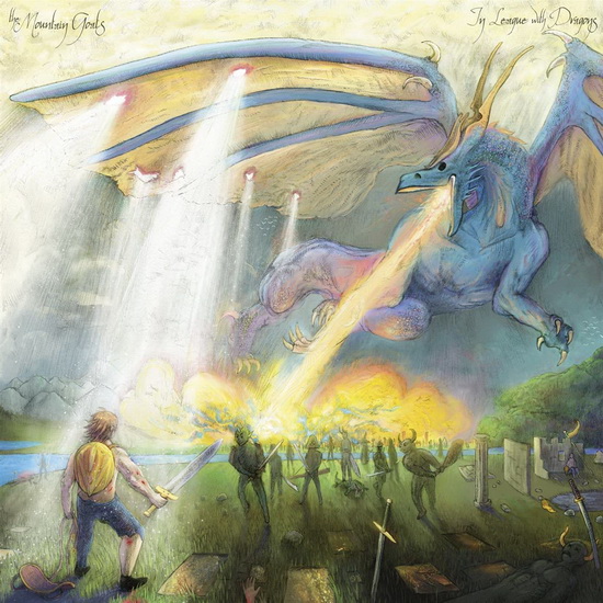 In League With Dragons - MOUNTAIN GOATS
