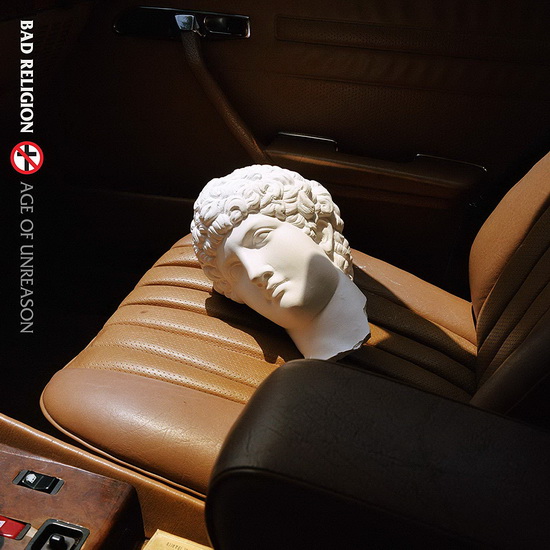 Age Of Unreason - BAD RELIGION