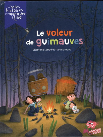 Le Voleur de guimauves - STÉPHANE LABBÉ