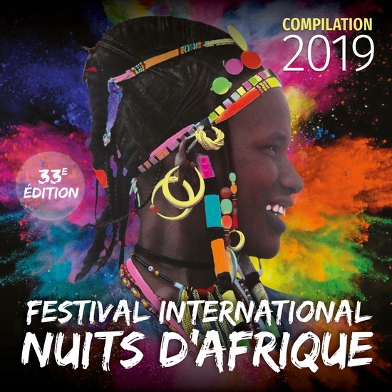 Festival International Nuits d&#39;Afrique 2019 - 33ième édition - COMPILATION
