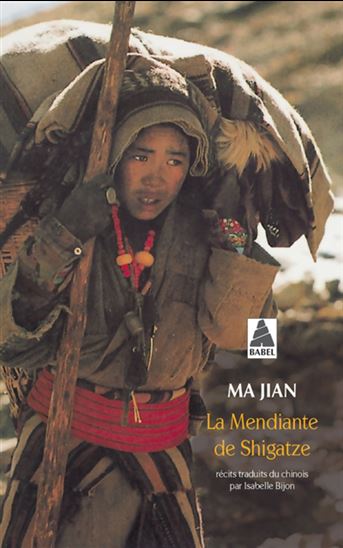 La Mendiante de Shigatze N. éd. - JIAN MA