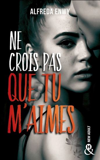 Ne crois pas que tu m&#39;aimes - ALFREDA ENWY