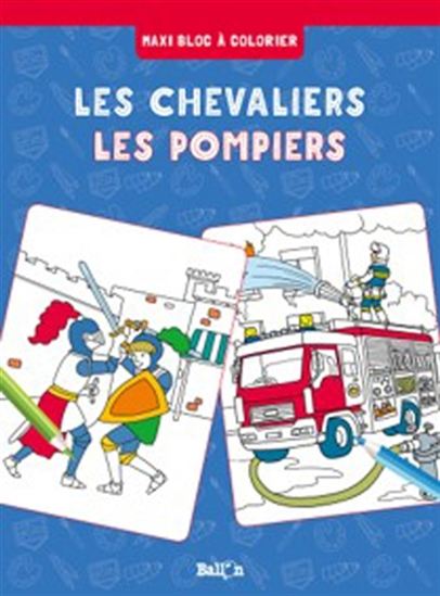 Les Chevaliers, les pompiers - COLLECTIF
