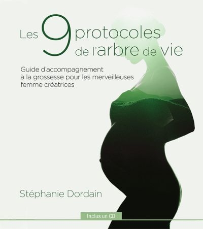 Les 9 protocoles de l&#39;arbre de vie (CD) - STÉPHANIE DORDAIN