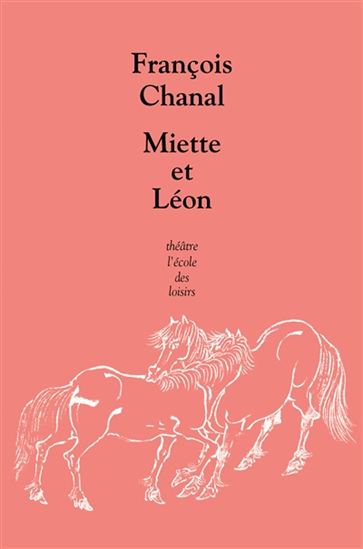 Miette et Léon - FRANÇOIS CHANAL