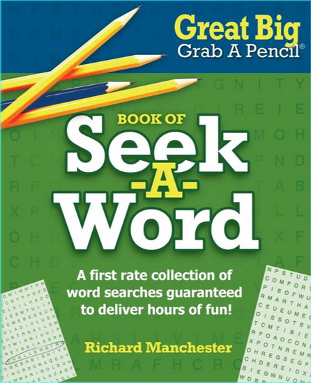 Gigantic Grab a Pencil Book of Seek-A-Word - RICHARD MANCHESTER