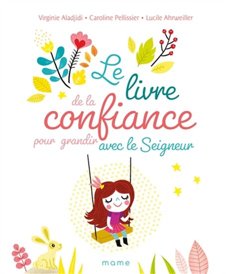 Le Livre de la confiance pour grandir avec Dieu - CAROLINE PELLISSIER & AL
