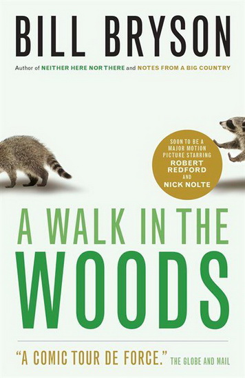 A Walk in the Woods - BILL BRYSON