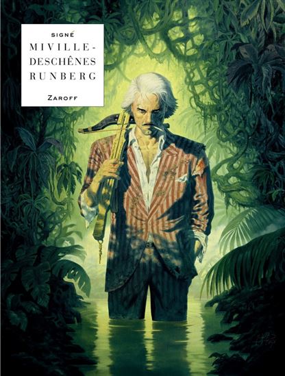 Zaroff - SYLVAIN RUNBERG - F MIVILLE DESCHÊNES