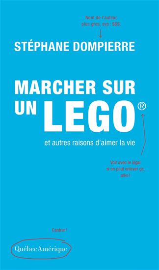 Marcher sur un LEGO et autres raisons d&#39;aimer la vie - STÉPHANE DOMPIERRE