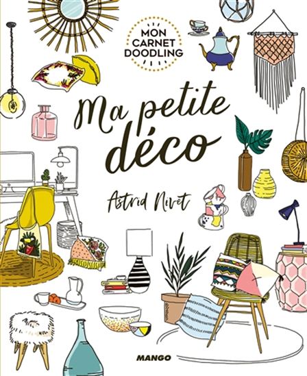 Ma petite déco - ASTRID DE LASSÉE-NIVET