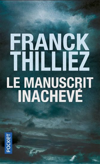 Le Manuscrit inachevé - FRANCK THILLIEZ