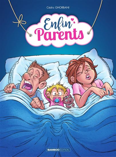 Enfin parents #01 - CÉDRIC GHORBANI