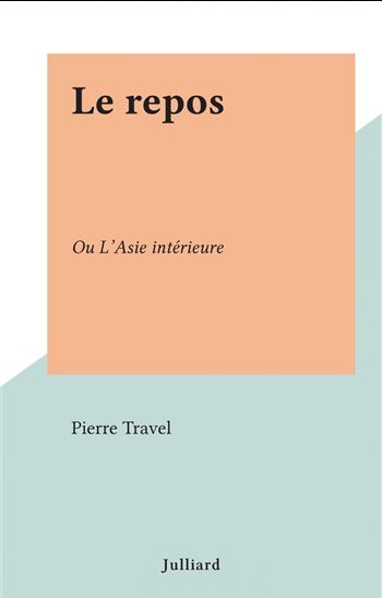 Le repos - PIERRE TRAVEL