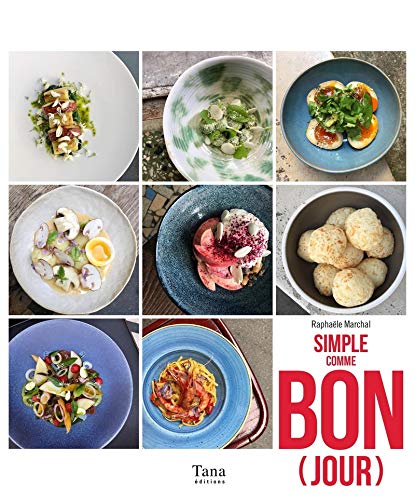 Simple comme bon(jour) - RAPHAËLE MARCHAL