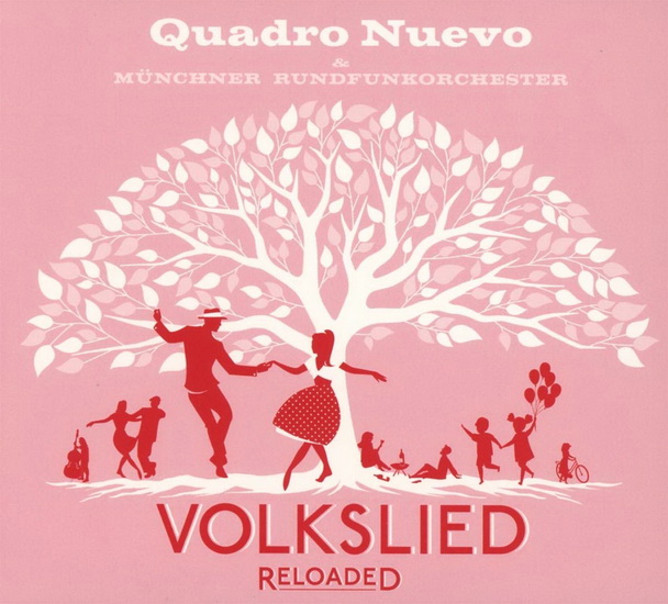 Volkslied Reloaded - import - QUADRO NUEVO