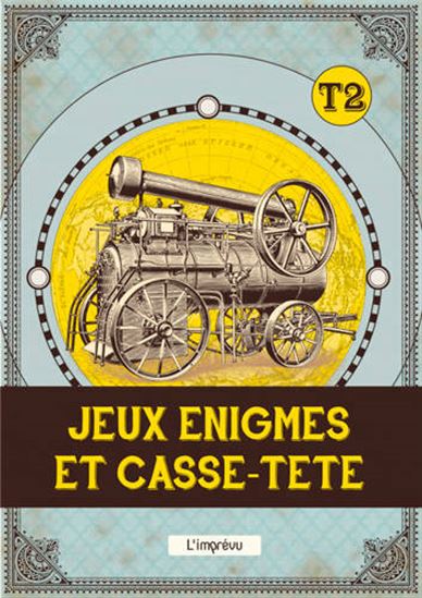 Jeux, énigmes et casse-tête #02 - COLLECTIF